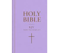 Holy Bible: KJV New Testament: King James Version: God’s Word for a Brighter Tomorrow