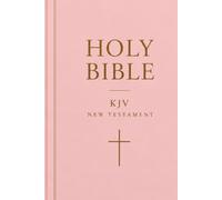 Holy Bible: KJV New Testament: King James Version: God’s Word for a Brighter Tomorrow
