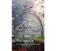 Holy Bible New Standard Revised Version: Celebrating Christian Marriage Nrsv (Nrsv Anglicized Edition) (Paperback) Martyn Percy, Emma Percy (Auteur)