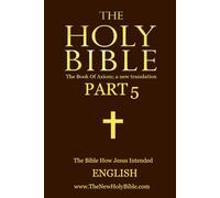 HOLY BIBLE: The Book Of Axiom: Part 5
