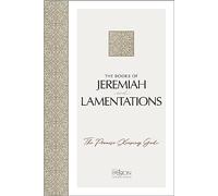 Holy Bible: The Books of Jeremiah and Lamentations: the Promise-keeping God