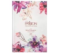 Holy Bible: The Passion Translation New Testament 2020, Passion in Plum; With Psalms, Proverbs and Song of Songs