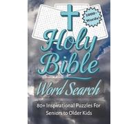 Holy Bible Word Search: 80+ Inspirational Puzzles for Seniors to Older Kids | Inspirational Puzzles! 1000+ Words!