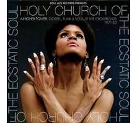 Holy Church Of The Ecstatic Soul - A Higher Power : Gospel, Funk & Soul at the Crossroads 1971-83 Vinyle