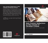 Holy Cinema! Reflections On The Concept Of Christian Cinema
