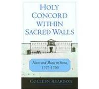 Holy Concord Within Sacred Walls Colleen Reardon (Auteur)