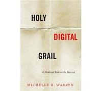 Holy Digital Grail by Michelle R. Warren Michelle R. Warren (Auteur)