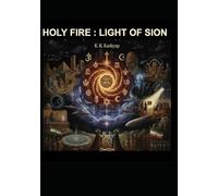 Holy Fire : Light of Sion