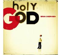 Holy God by Brian Doerksen