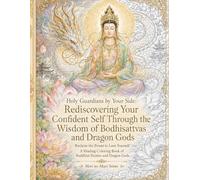 Holy Guardians by Your Side Coloring Book: A Visual Journey of Self-Love, Spiritual Healing, and Mindfulness