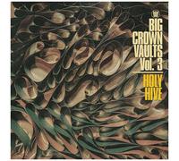 Holy Hive - Big Crown Vaults Vol. 3 - Holy Hive [Vinyl Lp]