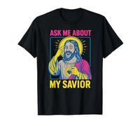 Holy Humor Ask Me About My Savior Fun Men Christian Faith T-Shirt