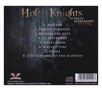 Holy Knights - Between Daylight and Pain [Import]