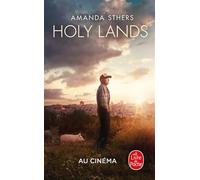 Holy Lands - Les Terres saintes - Amanda Sthers - Lgf - Poche - Roman