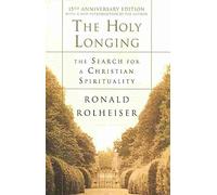 [(Holy Longing, the)] [By (author) Ronald Rolheiser] published on (June, 2014)