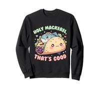 Holy Mackerel Fish Taco Delight Journée Nationale des Tacos au Poisson Sweatshirt