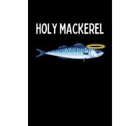 Holy Mackerel Notebook: Funny Mackerel Humor