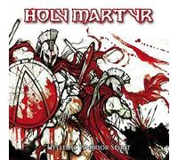 Holy Martyr - Hellenic Warrior Spirit [Import]