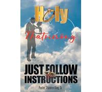 Holy Matrimony: Just Follow the Instructions