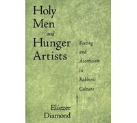 Holy Men And Hunger Artists