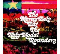 Holy Modal Rounders - Moray Eels Eat. (2018 Reissue)