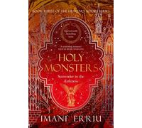 Holy Monsters Book Three of the Heavenly Bodies series - Imani Erriu - Random house canada - ebook (ePub) - Livre