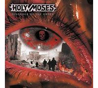 Holy Moses - Disorder of The Order [Import]