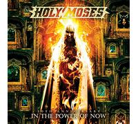 Holy Moses - In the Power of Now