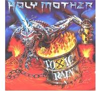 Holy Mother - Toxic Rain [Import]