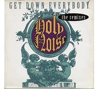 Holy Noise - Get Down Everybody (Remixes) [Import]