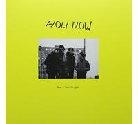 Holy Now - Think I Need The Light