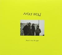 Holy Now - Think I Need The Light [Import]