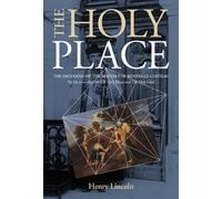 Holy Place: Decoding the Mystery of Rennes-le-Chateau