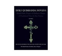Holy Quimbanda Novena Of The Most Holy Exu Bael, Vol I
