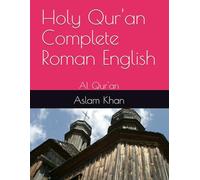 Holy Qur'an Complete Roman English: Al Qur'an