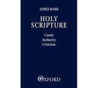 Holy Scripture James Barr (Auteur)