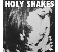 Holy Shakes - Feast Or Famine -Ltd-