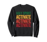 Holy Spirit Activate Sweatshirt