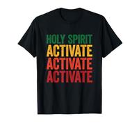 Holy Spirit Activate T-Shirt