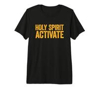 Holy Spirit Activate T-Shirt Haut de Gamme