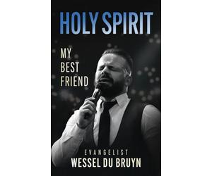 Holy Spirit My Best Friend