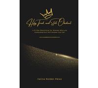 Holy, Tired and Still Obedient: A 21-Day Devotional for the Women who are Exhausted but Still Answer the Call