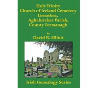Holy Trinity Church of Ireland Cemetery, Lisnaskea, Aghalurcher Parish, County Fermanagh