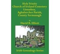 Holy Trinity Church of Ireland Cemetery, Lisnaskea, Aghalurcher Parish, County Fermanagh