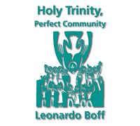 Holy Trinity, Perfect Community