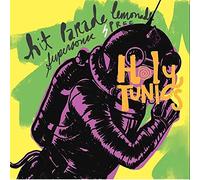 Holy Tunics - Hit Parade Lemonade Supersonic Spree