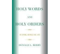 Holy Words And Holy Orders