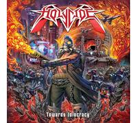 Holycide - Towards Idiocracy