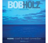 Holz, Bob - Visions: Coast to Coast..
