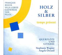 Holz und Silber (Werke Von Bozza, Villa-Lobos, Casterede, Yun, Pujol) [Import]
